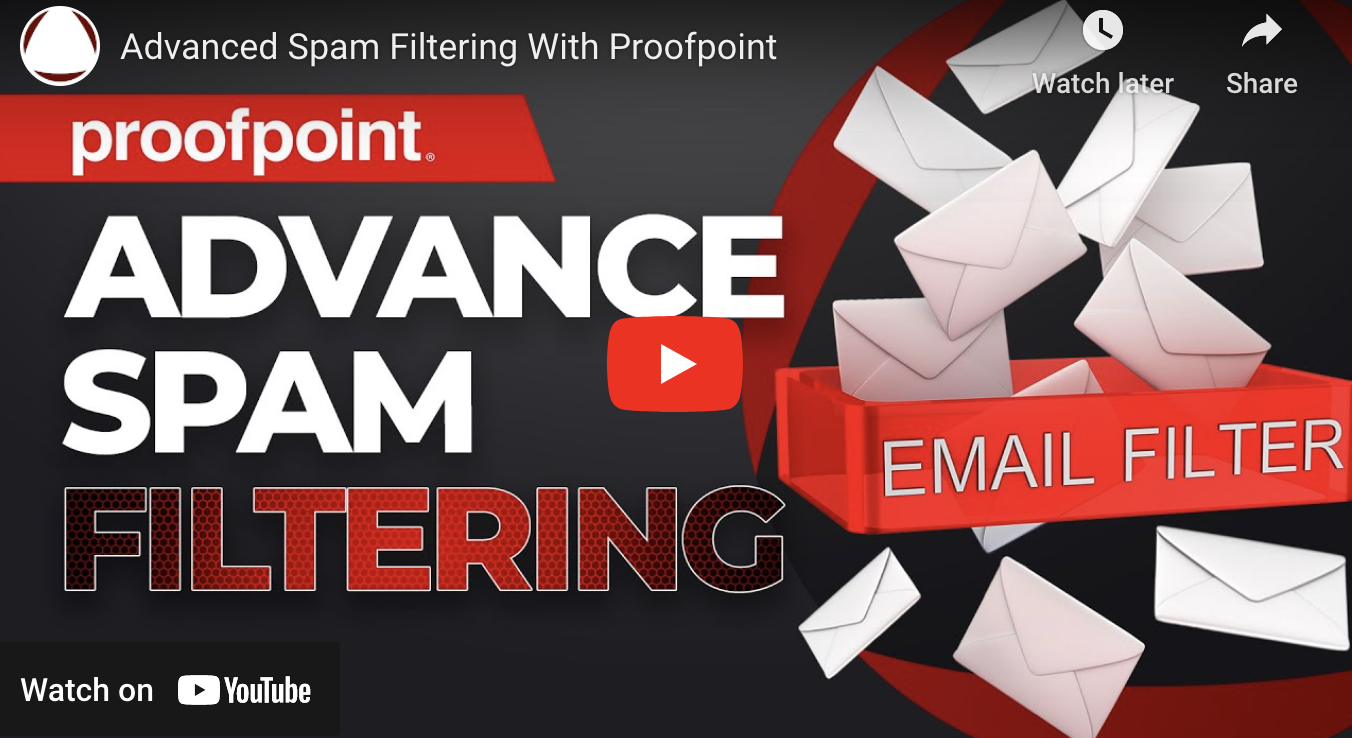 Advanced Spam Filtering With Proofpoint